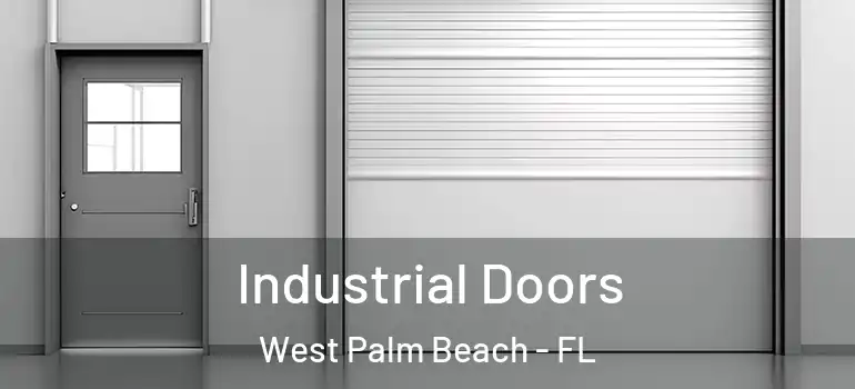  Industrial Doors West Palm Beach - FL