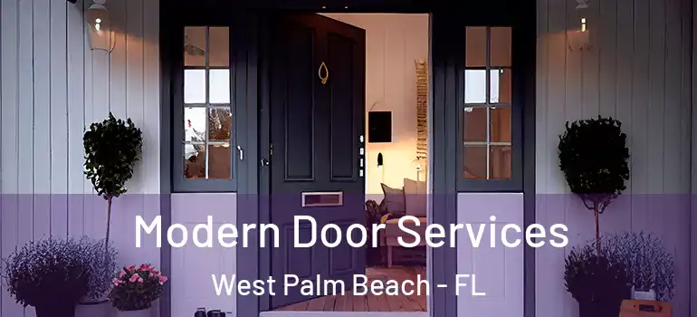  Modern Door Services West Palm Beach - FL