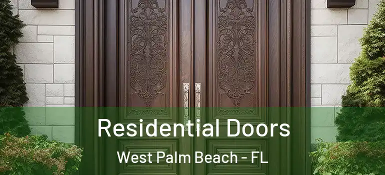  Residential Doors West Palm Beach - FL