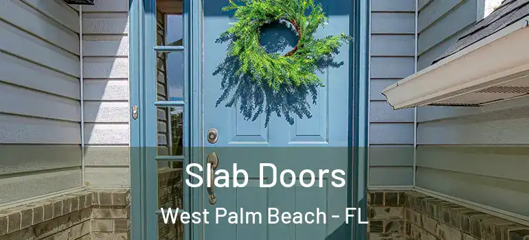  Slab Doors West Palm Beach - FL