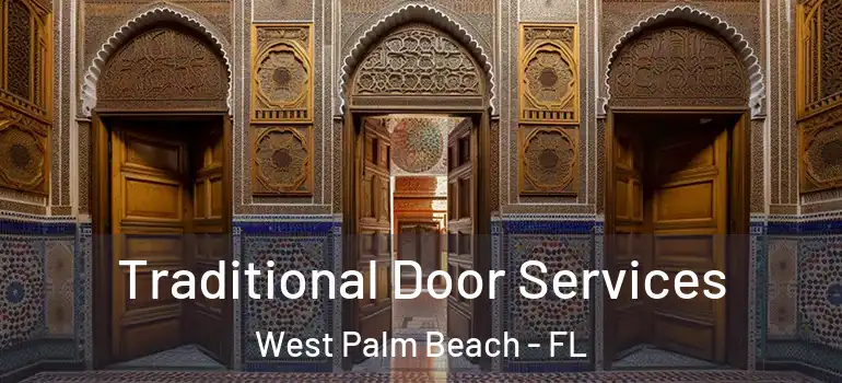  Traditional Door Services West Palm Beach - FL